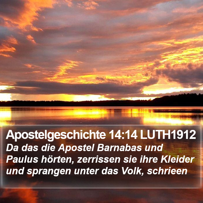 Apostelgeschichte 14:14 LUTH1912 Bible Study
