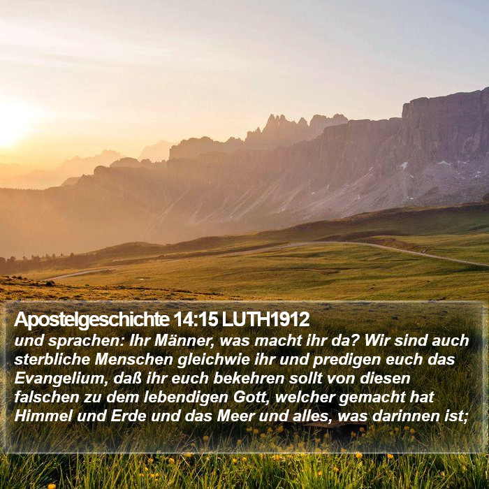 Apostelgeschichte 14:15 LUTH1912 Bible Study