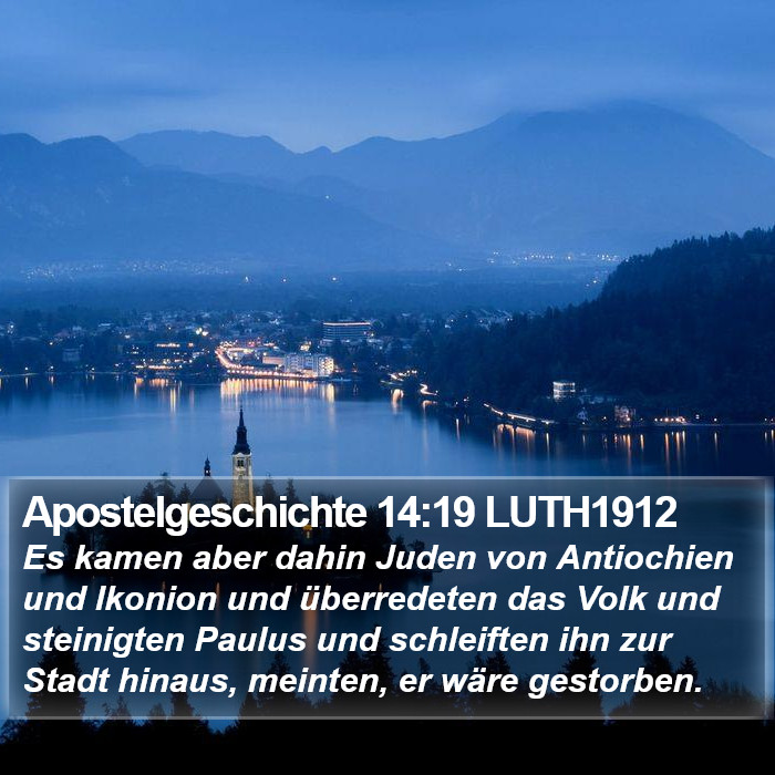Apostelgeschichte 14:19 LUTH1912 Bible Study