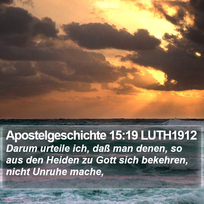 Apostelgeschichte 15:19 LUTH1912 Bible Study