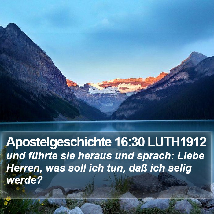 Apostelgeschichte 16:30 LUTH1912 Bible Study