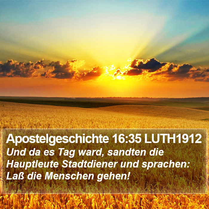Apostelgeschichte 16:35 LUTH1912 Bible Study