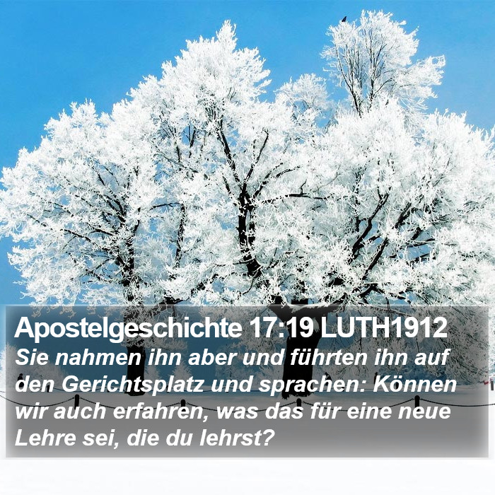 Apostelgeschichte 17:19 LUTH1912 Bible Study