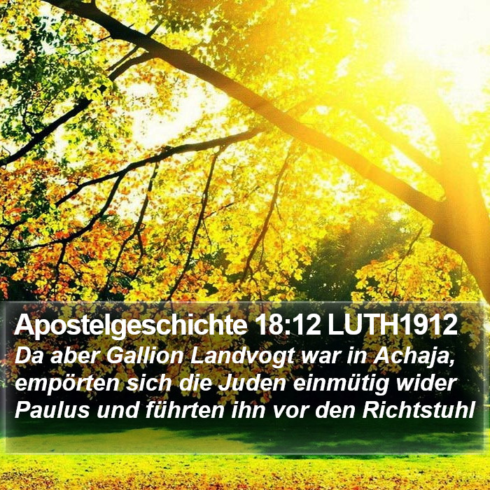 Apostelgeschichte 18:12 LUTH1912 Bible Study