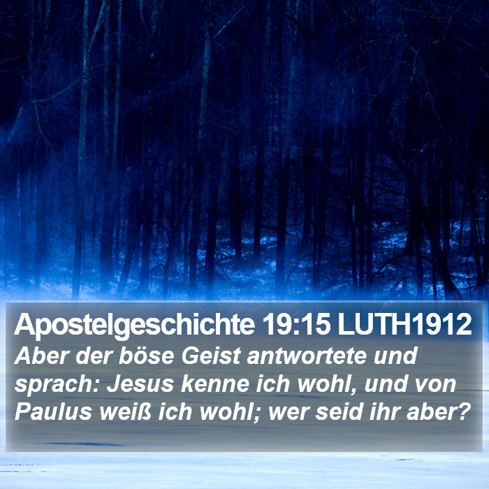 Apostelgeschichte 19:15 LUTH1912 Bible Study