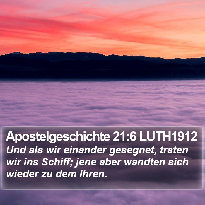 Apostelgeschichte 21:6 LUTH1912 Bible Study