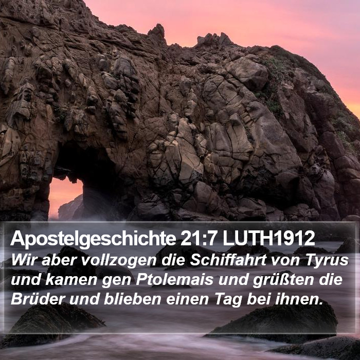 Apostelgeschichte 21:7 LUTH1912 Bible Study