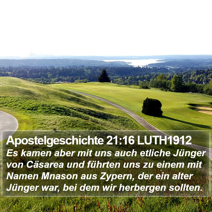 Apostelgeschichte 21:16 LUTH1912 Bible Study