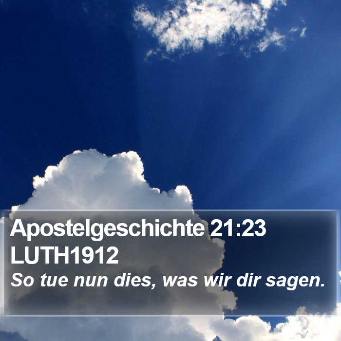 Apostelgeschichte 21:23 LUTH1912 Bible Study
