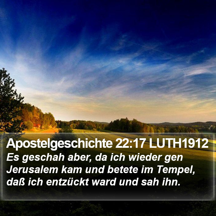Apostelgeschichte 22:17 LUTH1912 Bible Study