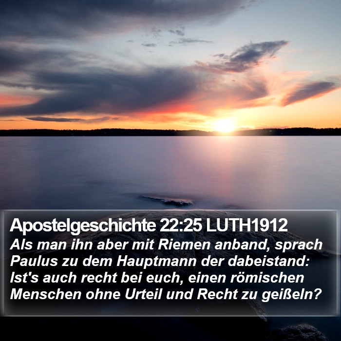 Apostelgeschichte 22:25 LUTH1912 Bible Study