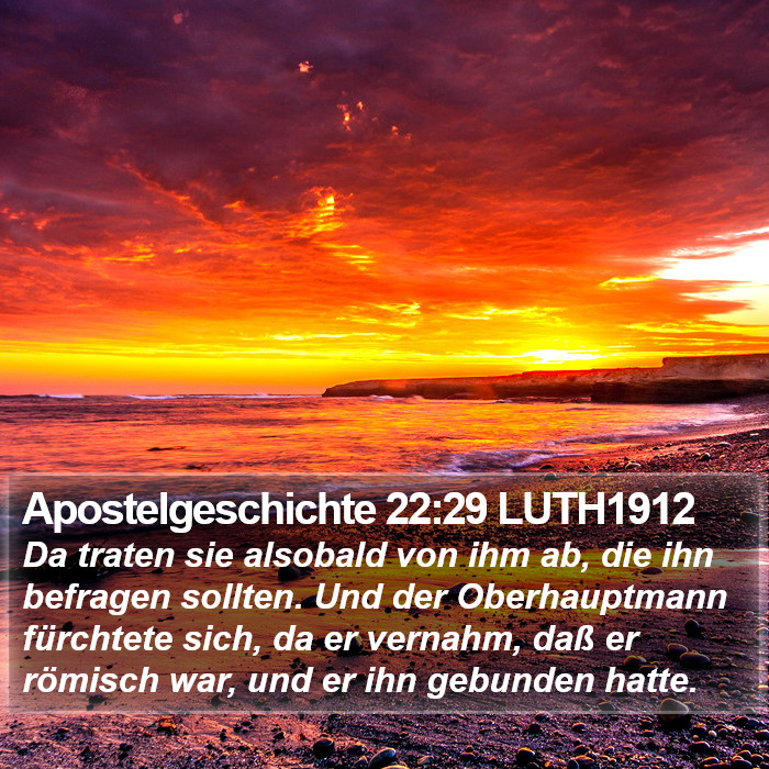 Apostelgeschichte 22:29 LUTH1912 Bible Study