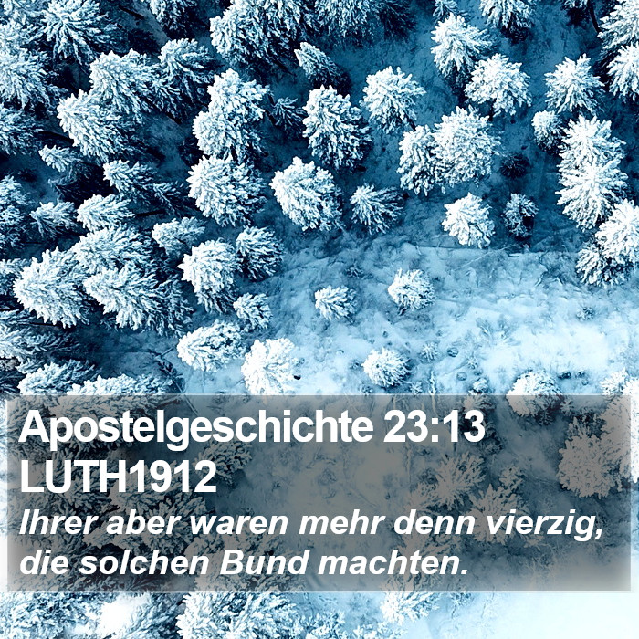Apostelgeschichte 23:13 LUTH1912 Bible Study