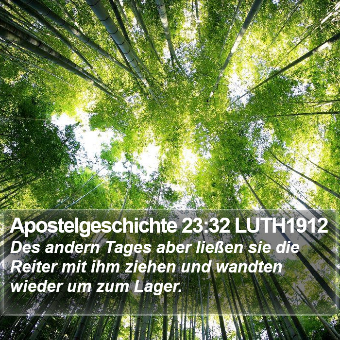 Apostelgeschichte 23:32 LUTH1912 Bible Study