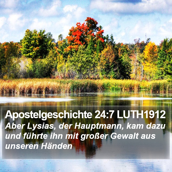 Apostelgeschichte 24:7 LUTH1912 Bible Study