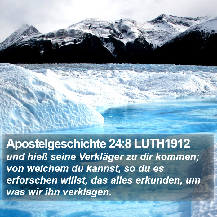Apostelgeschichte 24:8 LUTH1912 Bible Study
