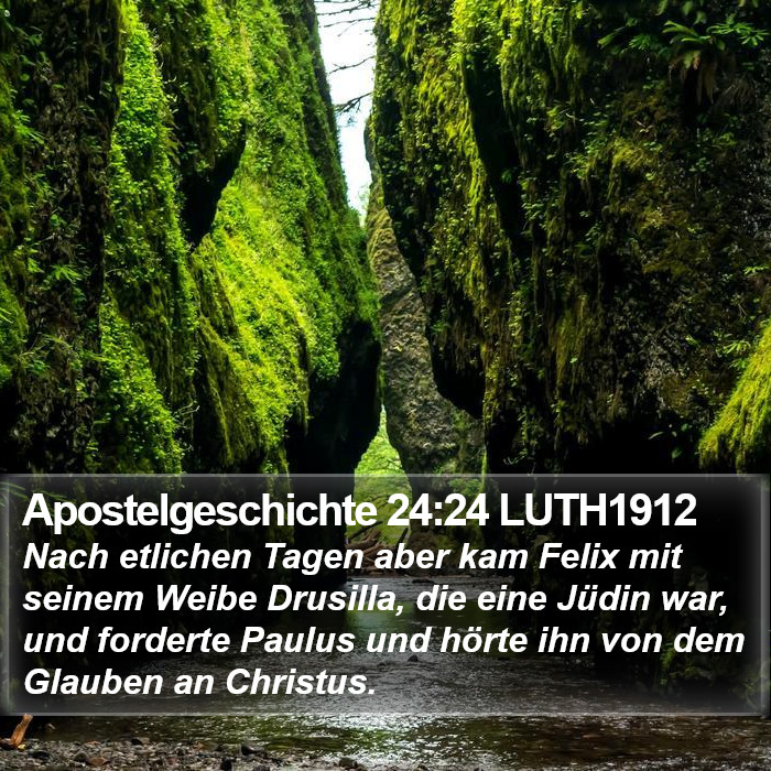 Apostelgeschichte 24:24 LUTH1912 Bible Study