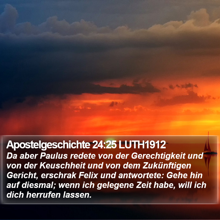 Apostelgeschichte 24:25 LUTH1912 Bible Study