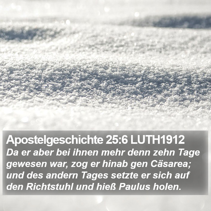 Apostelgeschichte 25:6 LUTH1912 Bible Study