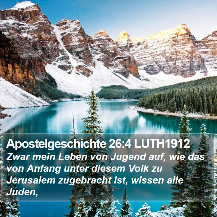 Apostelgeschichte 26:4 LUTH1912 Bible Study