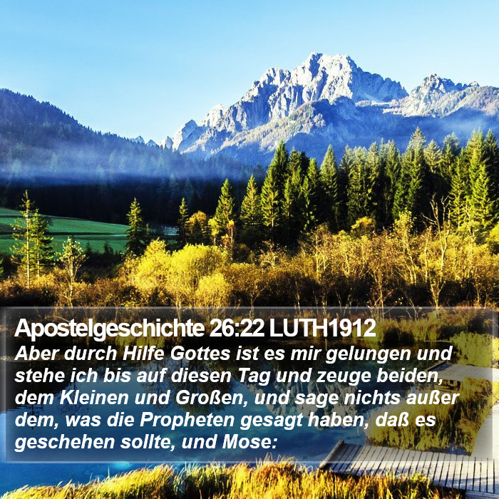 Apostelgeschichte 26:22 LUTH1912 Bible Study