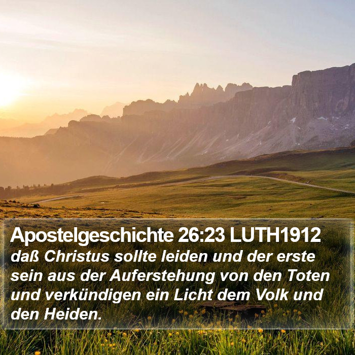 Apostelgeschichte 26:23 LUTH1912 Bible Study