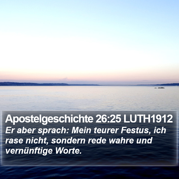 Apostelgeschichte 26:25 LUTH1912 Bible Study