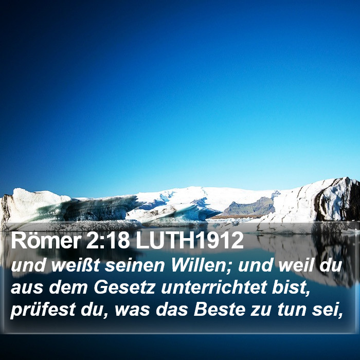 Römer 2:18 LUTH1912 Bible Study