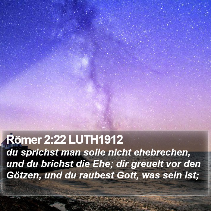 Römer 2:22 LUTH1912 Bible Study