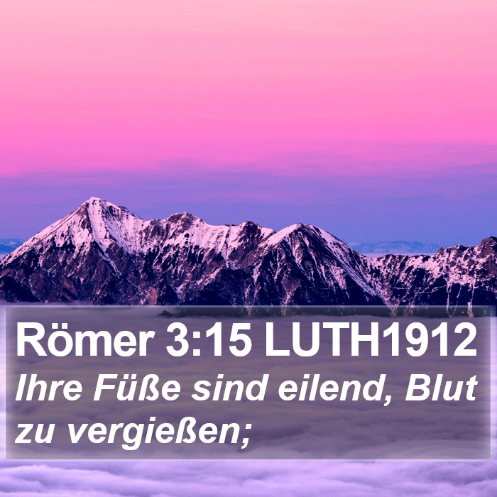 Römer 3:15 LUTH1912 Bible Study