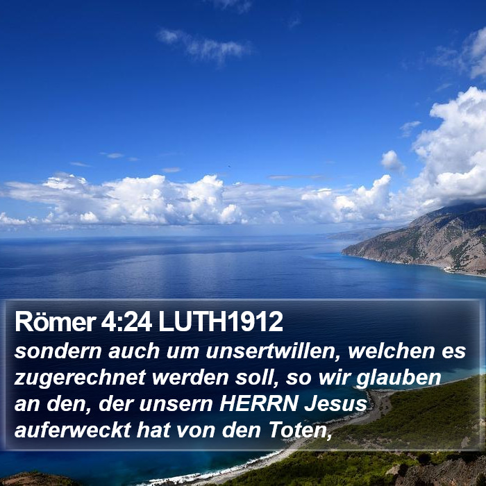 Römer 4:24 LUTH1912 Bible Study