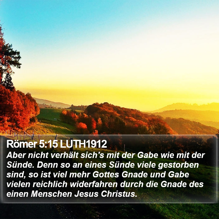 Römer 5:15 LUTH1912 Bible Study