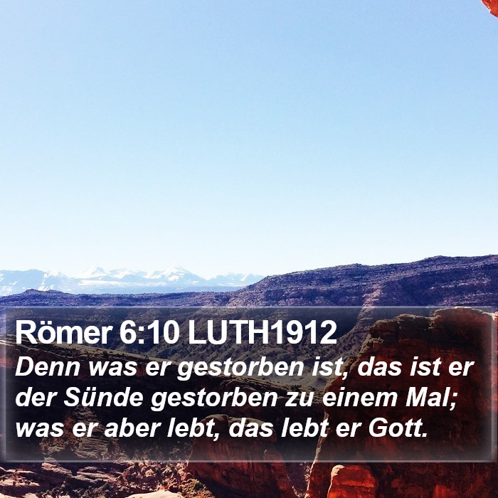 Römer 6:10 LUTH1912 Bible Study