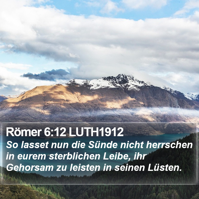 Römer 6:12 LUTH1912 Bible Study