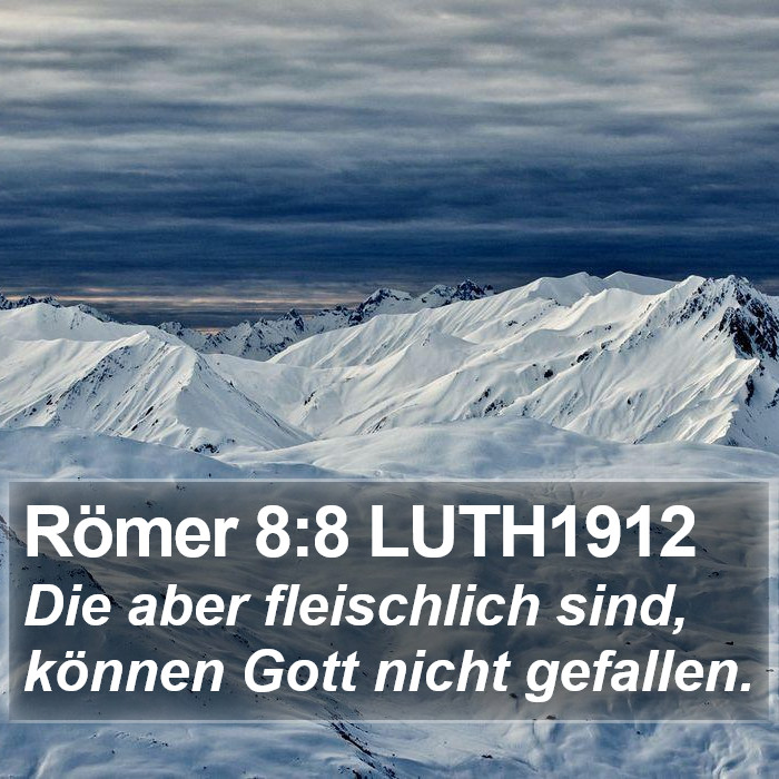 Römer 8:8 LUTH1912 Bible Study