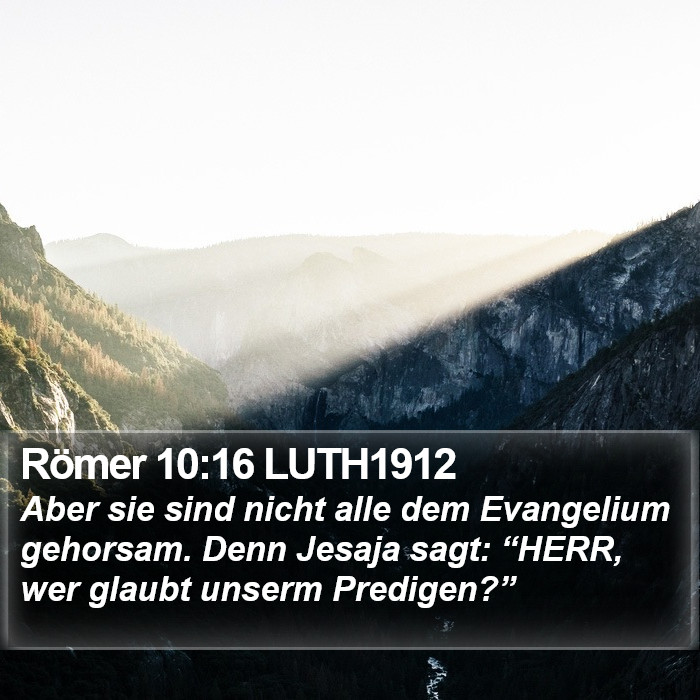 Römer 10:16 LUTH1912 Bible Study