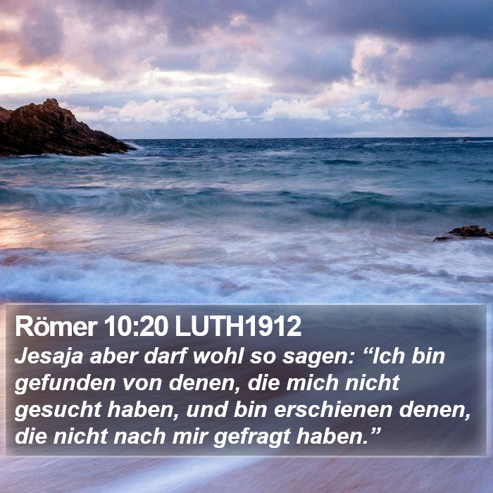 Römer 10:20 LUTH1912 Bible Study