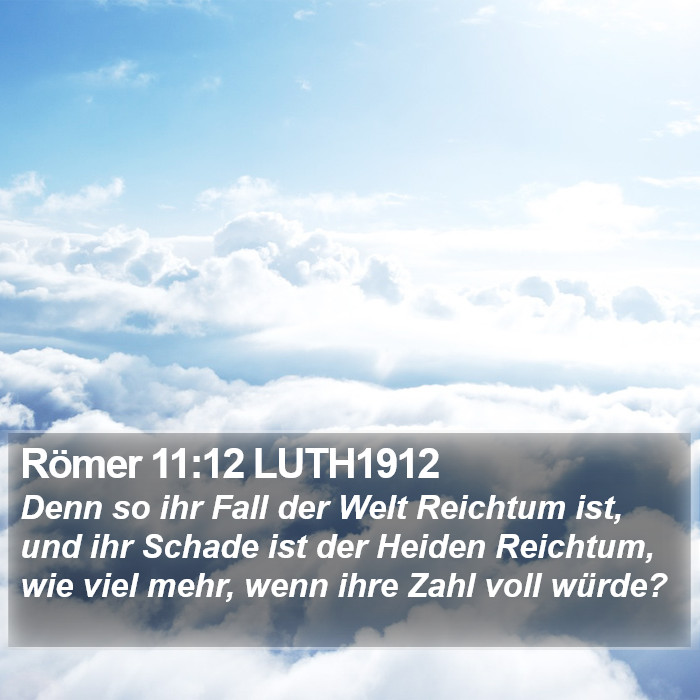 Römer 11:12 LUTH1912 Bible Study