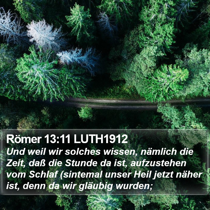 Römer 13:11 LUTH1912 Bible Study