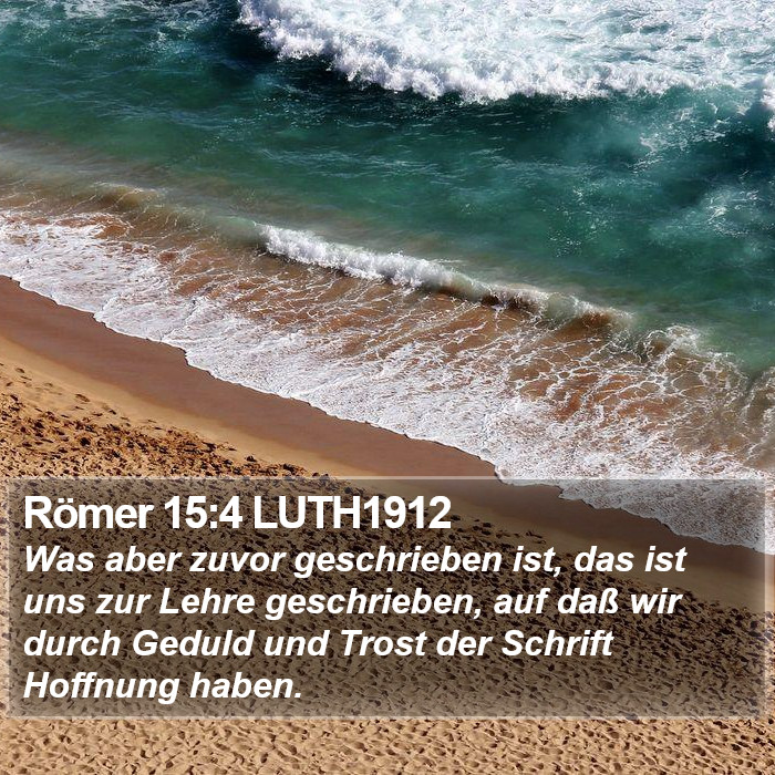 Römer 15:4 LUTH1912 Bible Study