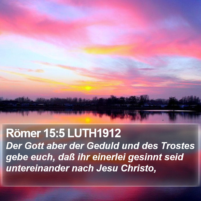 Römer 15:5 LUTH1912 Bible Study