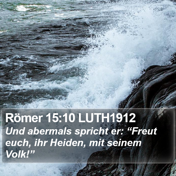 Römer 15:10 LUTH1912 Bible Study
