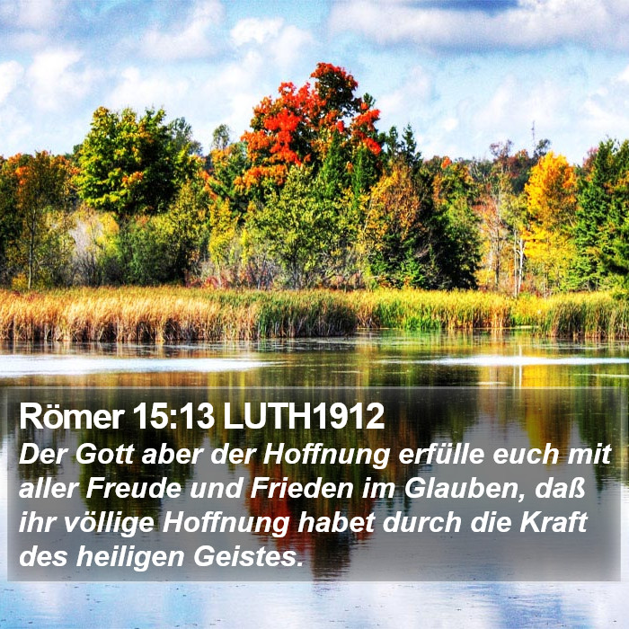 Römer 15:13 LUTH1912 Bible Study
