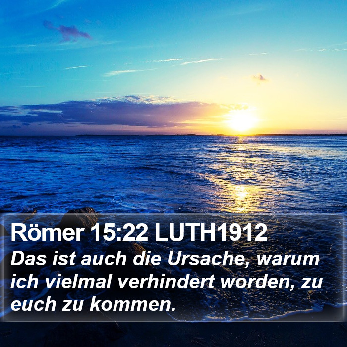 Römer 15:22 LUTH1912 Bible Study