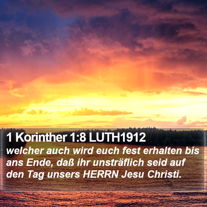 1 Korinther 1:8 LUTH1912 Bible Study