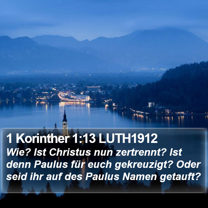 1 Korinther 1:13 LUTH1912 Bible Study