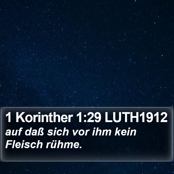 1 Korinther 1:29 LUTH1912 Bible Study