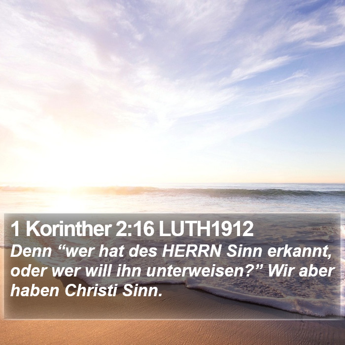 1 Korinther 2:16 LUTH1912 Bible Study