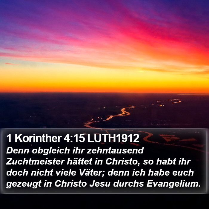 1 Korinther 4:15 LUTH1912 Bible Study