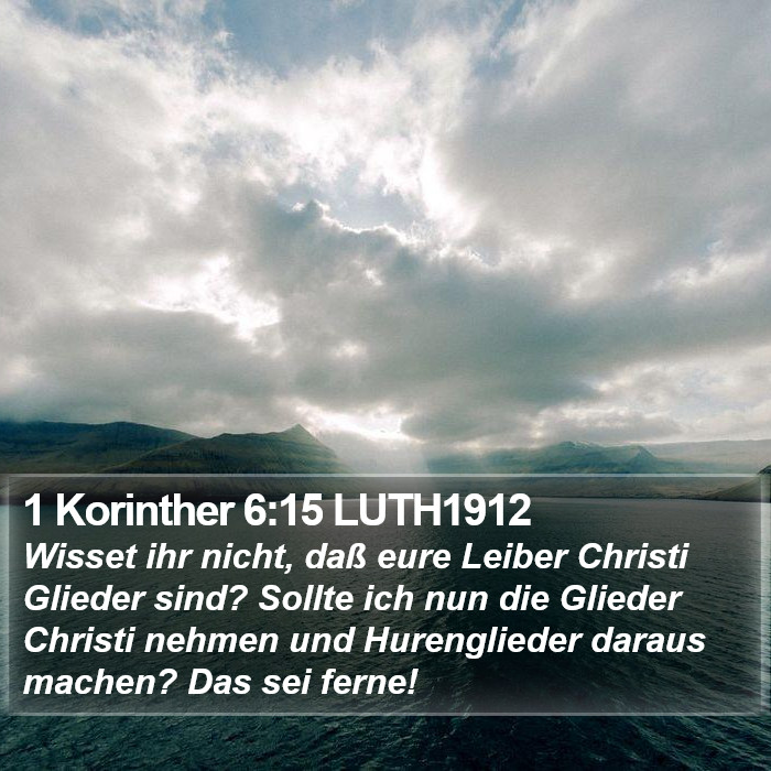 1 Korinther 6:15 LUTH1912 Bible Study